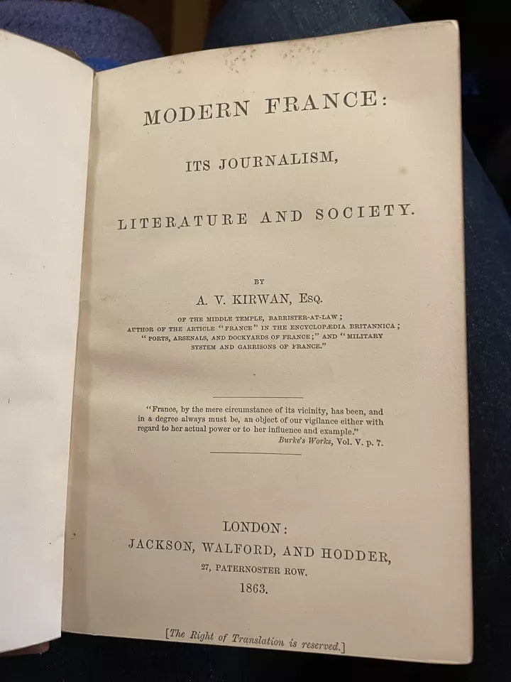 1863 Kirwan's Modern France, Its Journalism, Literature & Society : Full Leather