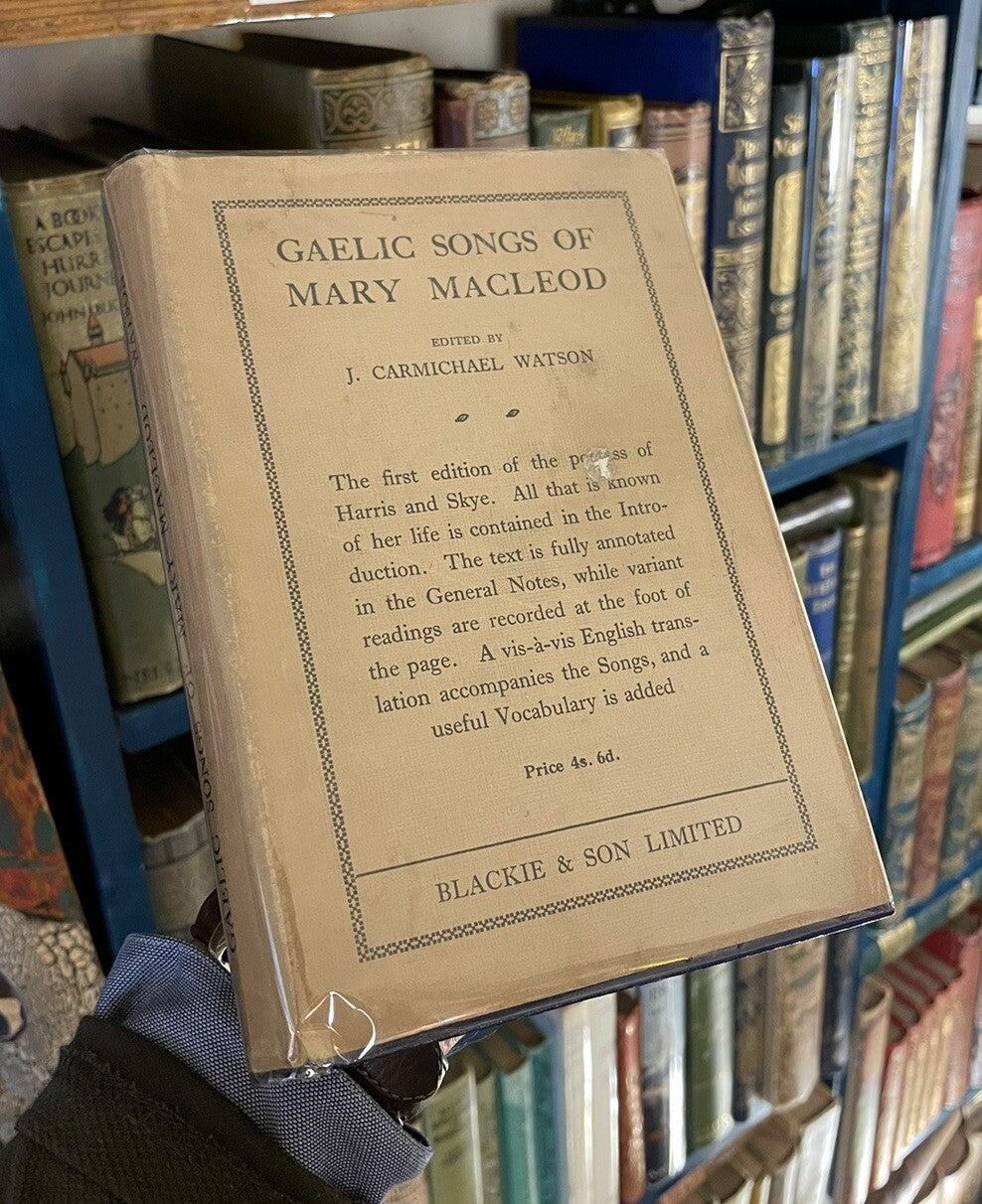 1934 Gaelic Songs of Mary Macleod : Poetess of Harris & Skye : Dust Jacket