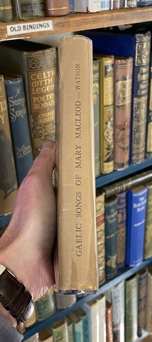 1934 Gaelic Songs of Mary Macleod : Poetess of Harris & Skye : Dust Jacket