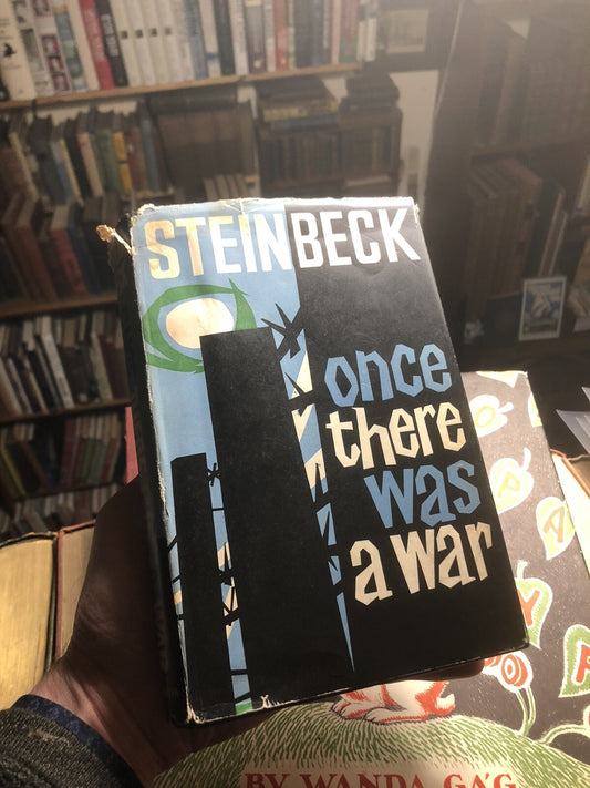 John Steinbeck : Once There Was a War : 1st UK Edition in Dust-Wrapper