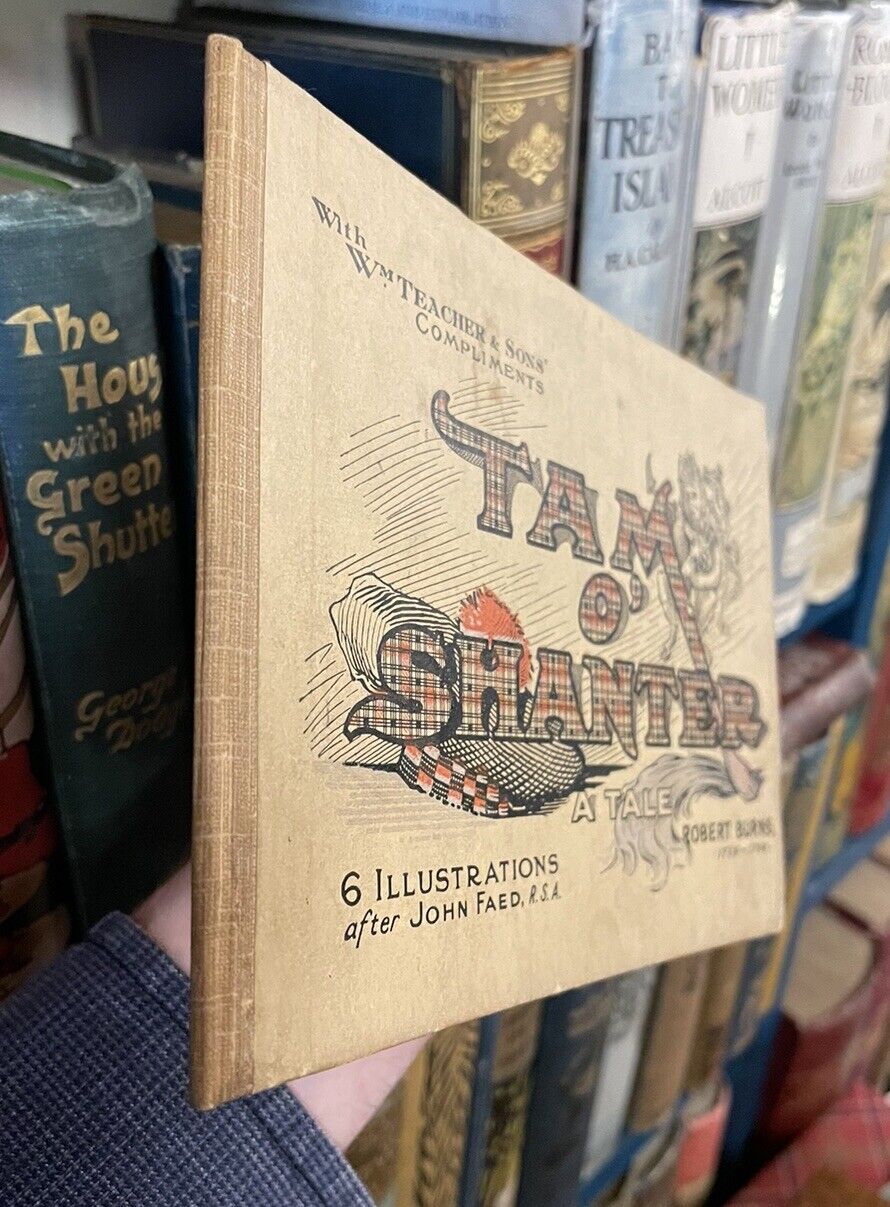 c 1900 Robert Burns : Tam O'Shanter : Teacher's Scottish Whisky : John Reid