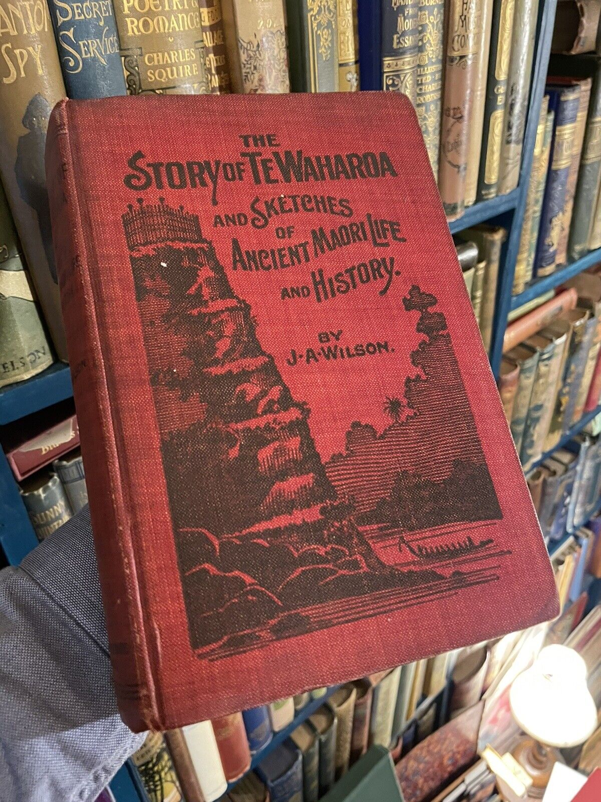1907 The Story of Te Waharoa : New Zealand Ancient Maori History : Wilson