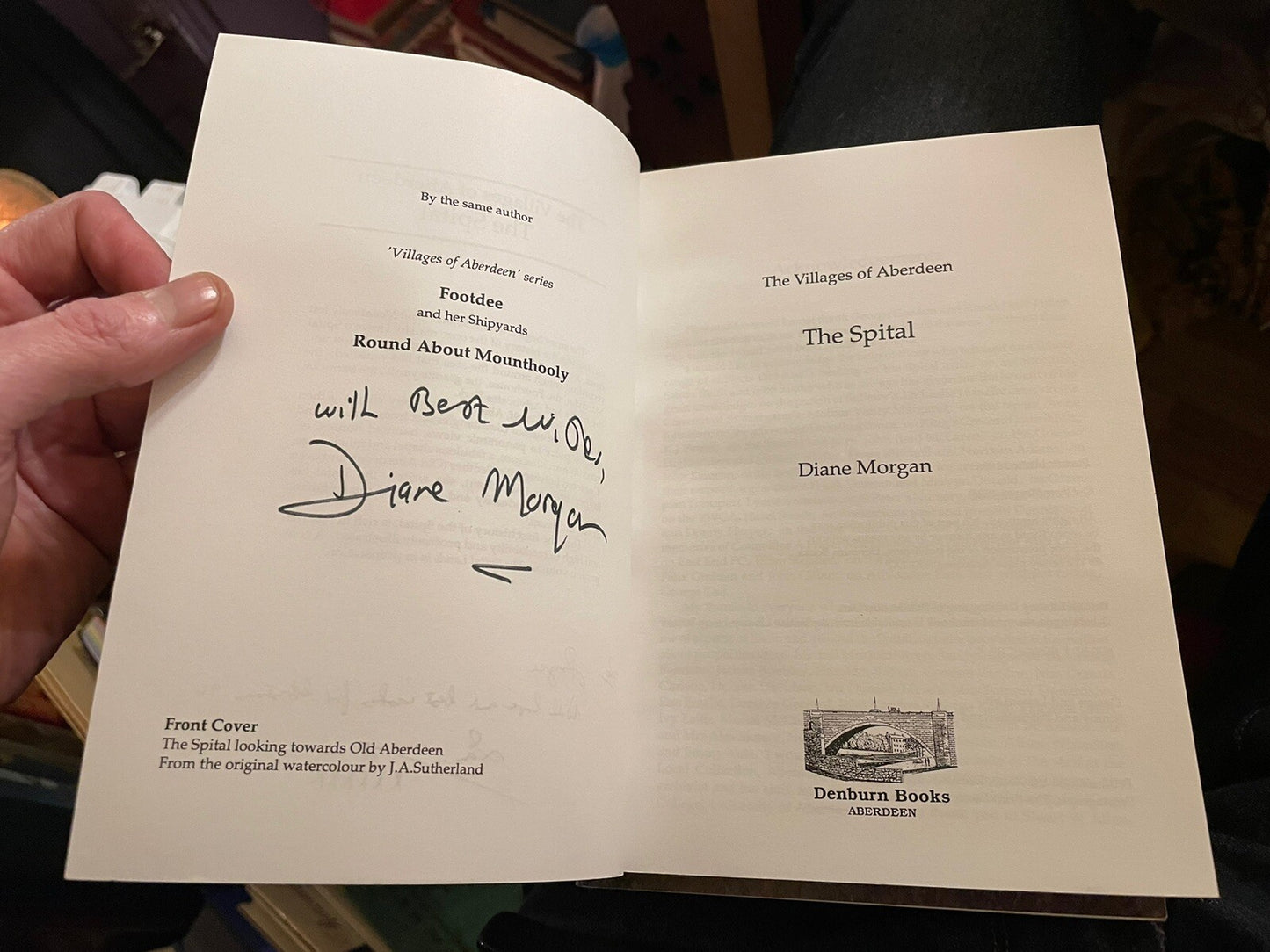 The Spital & Spital Lands : Villages of Aberdeen : Diane Morgan SIGNED : 2 Books
