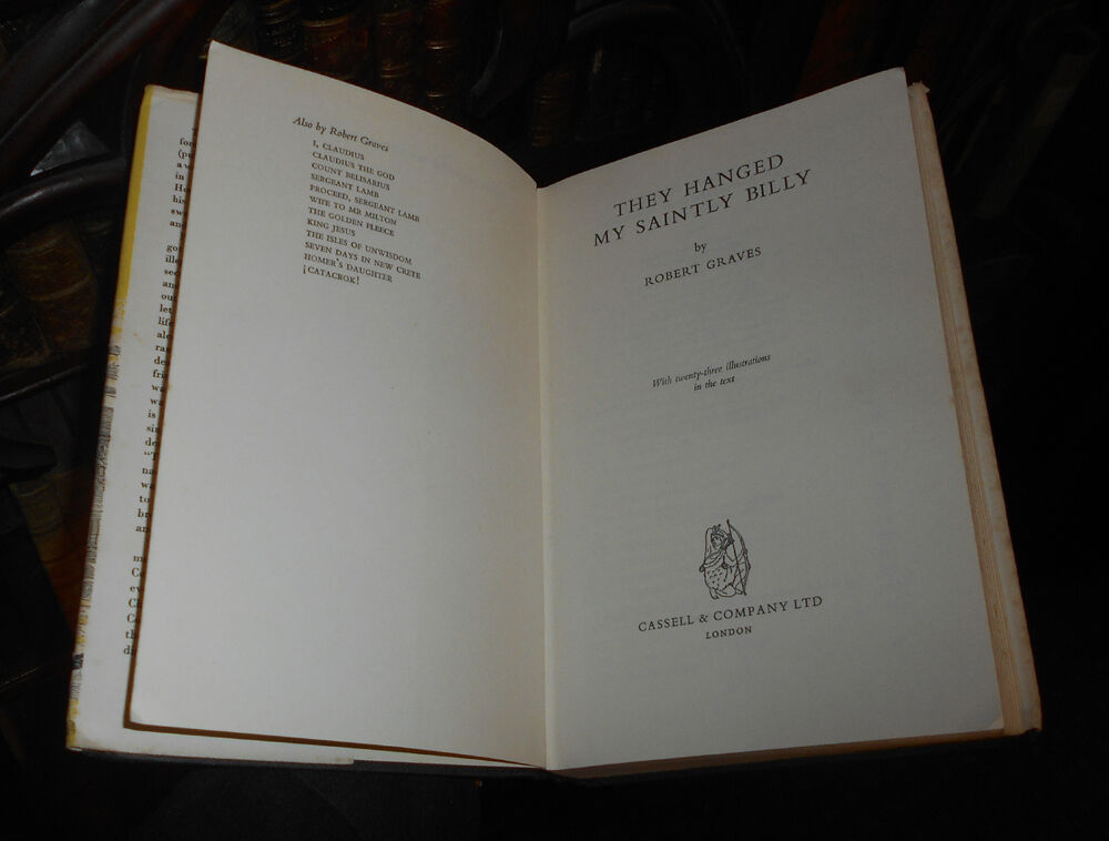 Robert Graves - They Hanged My Saintly Billy - Victorian Murderer Billy Palmer