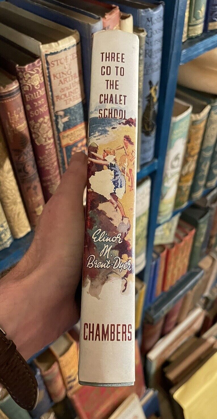 Elinor Brent-Dyer : Three Go To The Chalet School : 1st Edition 1949 : Fine Copy