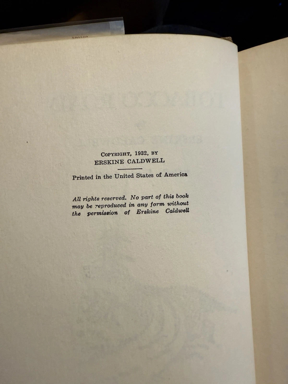 1932 Tobacco Road : Erskine Caldwell : 1st Thus : Unabridged Edition