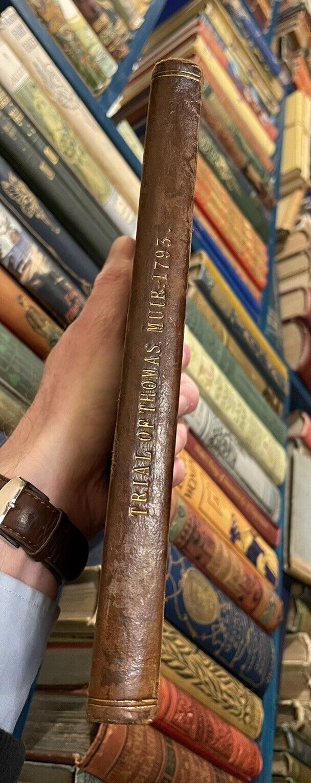 1793 Trial of Thomas Muir : Scottish Radical : Scotland : Criminal Law : Roberts