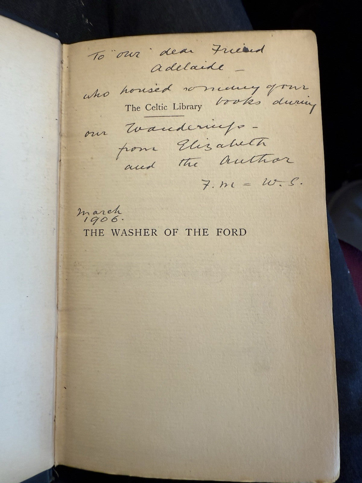 1896 The Washer of the Ford : Fiona Macleod : Presentation Copy