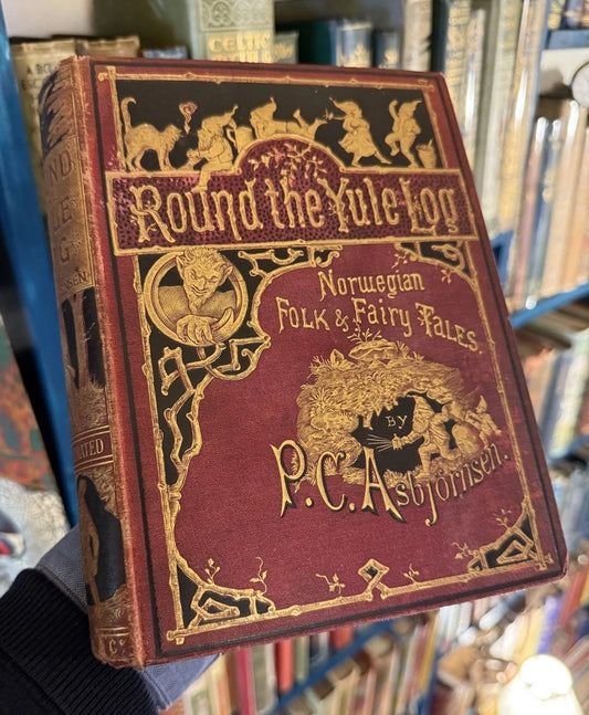 1881 Round the Yule Log : Norwegian Folk & Fairy Tales : Inscribed by Translator