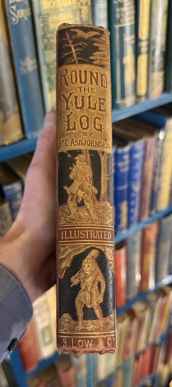 1881 Round the Yule Log : Norwegian Folk & Fairy Tales : Inscribed by Translator