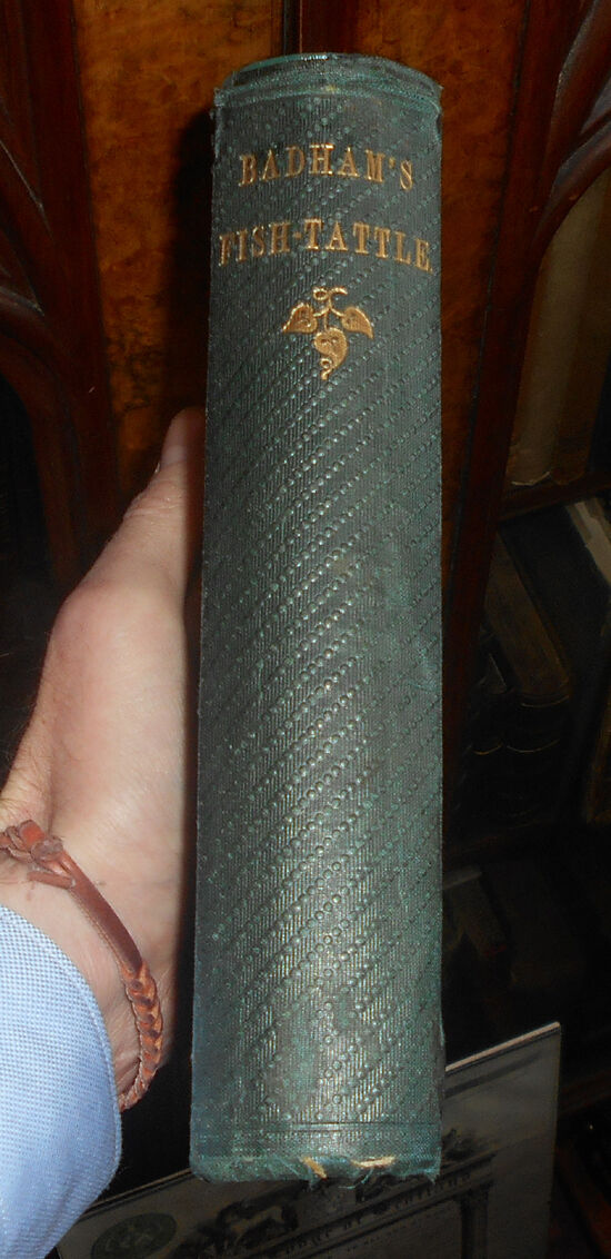 1854 Badham's Ancient and Modern Fish Tattle - Facts and fancies about fish