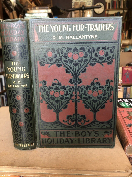 THE YOUNG FUR TRADERS - R M Ballantyne - ILLUSTRATED 1901