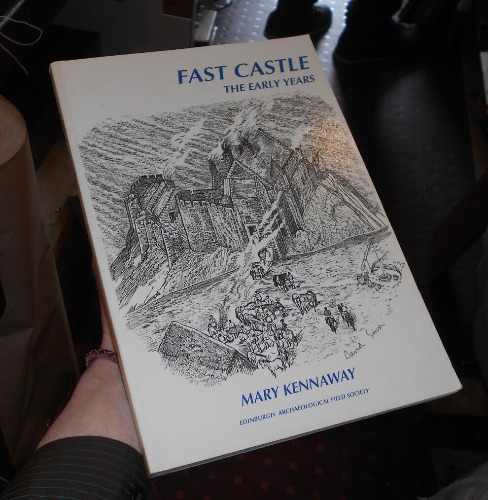 Fast Castle : The Early Years by Mary Kennaway - Berwickshire Scotland