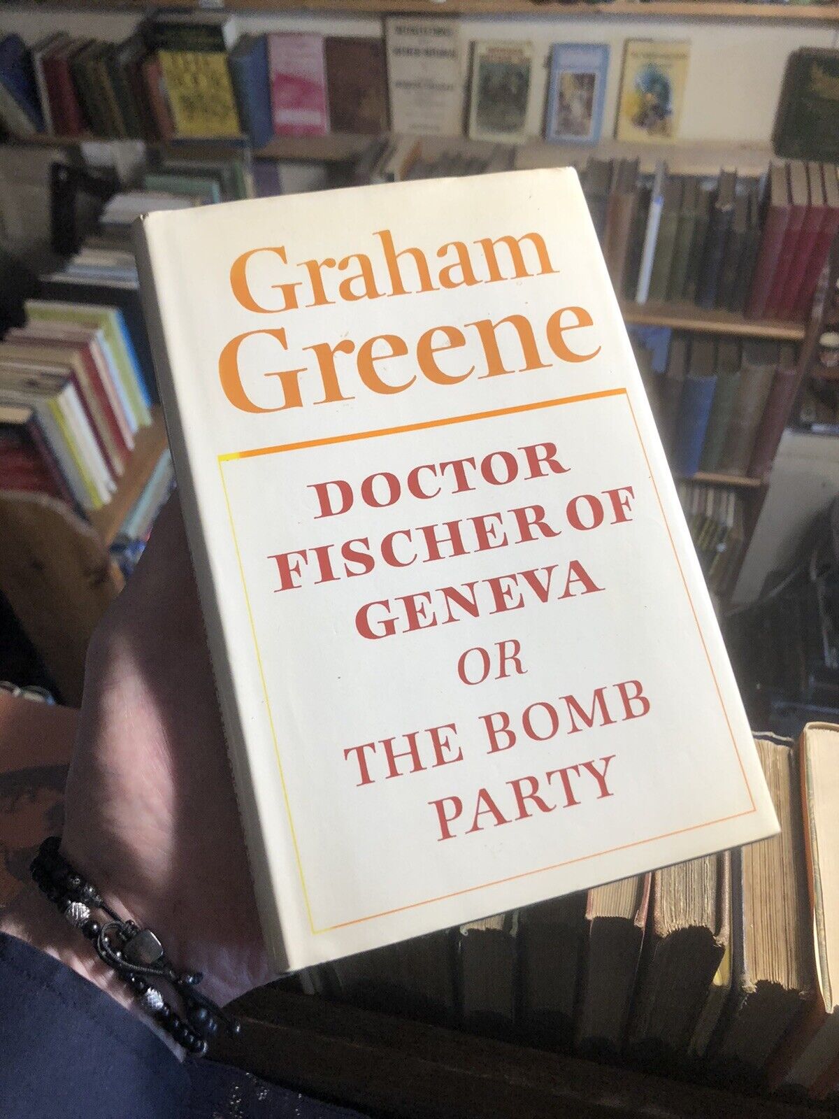 Graham Greene : Doctor Fischer of Geneva or the Tomb Party : VGC 1st Ed 1980