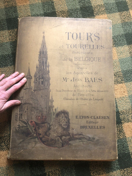 1891 Tours et Tourelles Historiques de la Belgique : Mr Jean Baes Architect