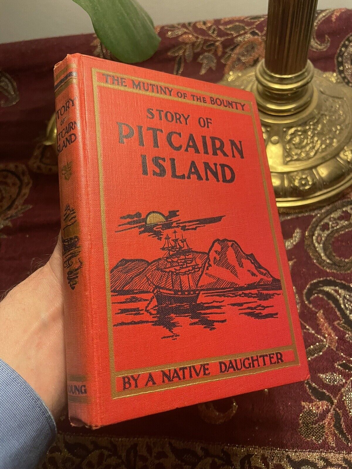1924 Mutiny of the Bounty & Story of Pitcairn Island by a Native Daughter