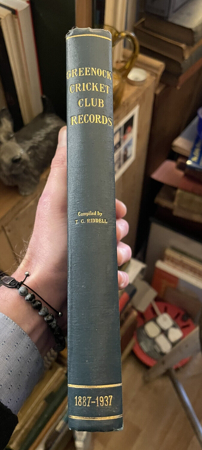 Greenock Cricket Club Records 1887-1937 : T C Riddell : Scotland Sports Records