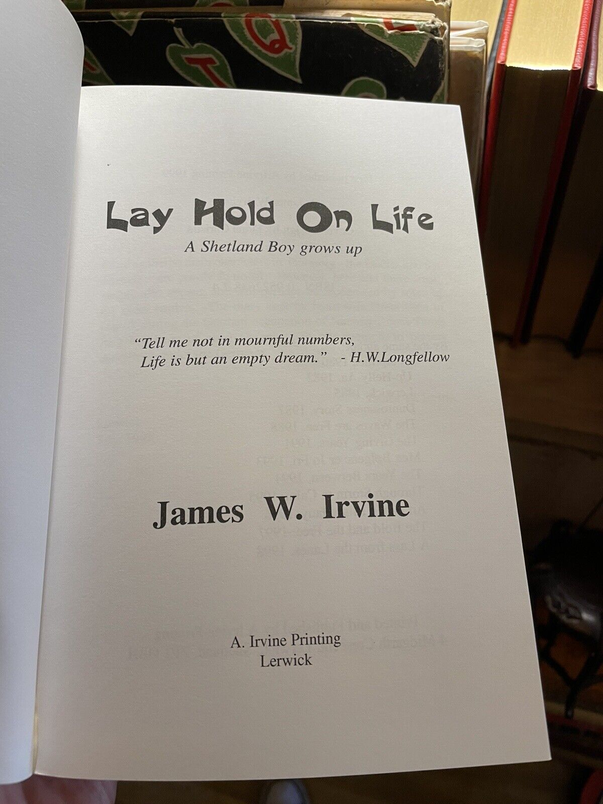 Lay Hold on Life : A Shetland Boy Grows Up : James W. Irvine : Scottish Island