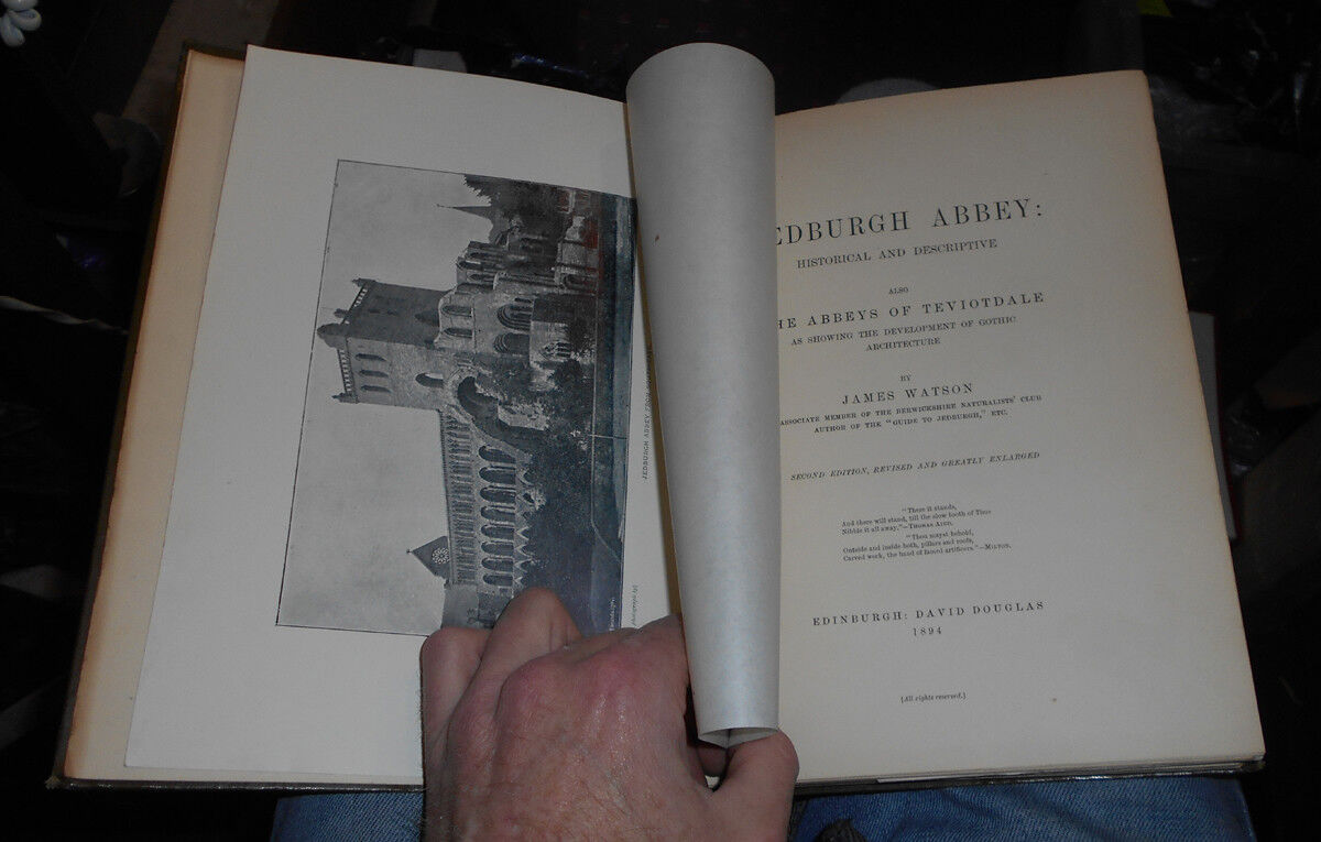 1894 Watson JEDBURGH ABBEY Also the Abbeys of TEVIOTDALE Gothic Architecture