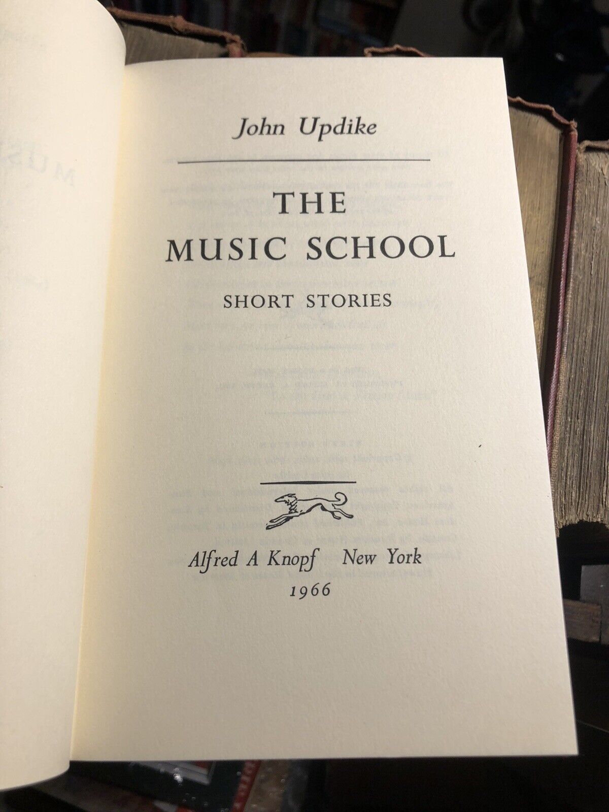 The Music School : John Updike INSCRIBED & SIGNED BY UPDIKE to Geoffrey Gorer