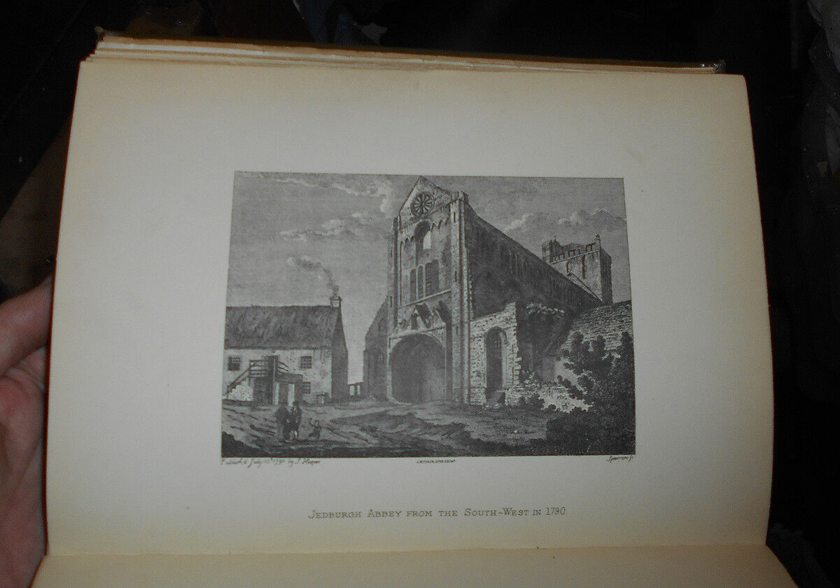 1894 Watson JEDBURGH ABBEY Also the Abbeys of TEVIOTDALE Gothic Architecture