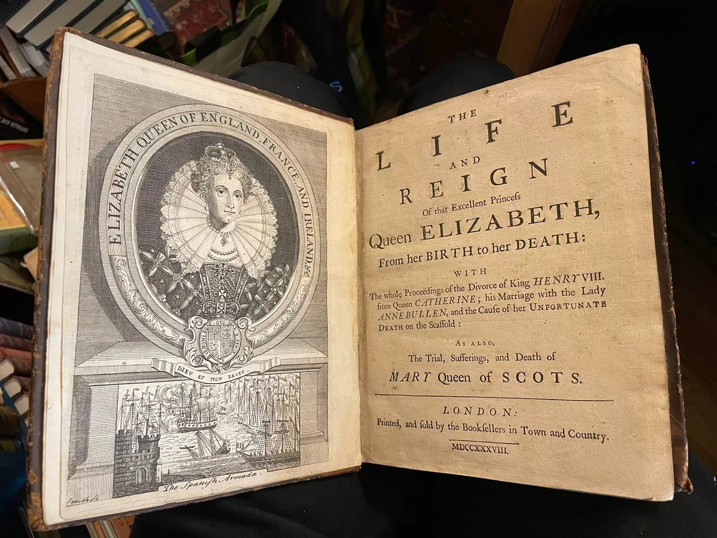 1738 Life of Queen Elizabeth : Death of Mary Queen of Scots : Spanish Armada