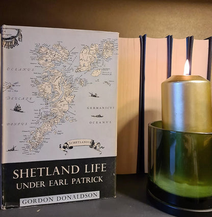 Shetland Life Under Earl Patrick, G. Donaldson: Hardback: 1st Edition