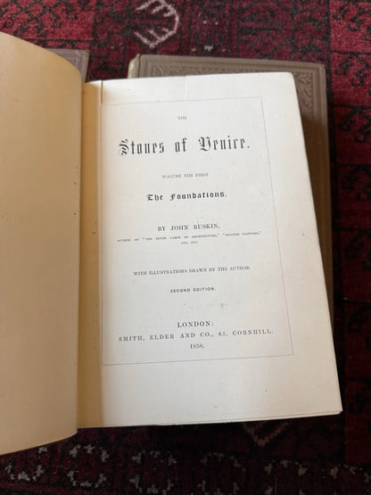 1858 The Stones of Venice : John Ruskin (3 Vols) Illustrated : 2nd Edition