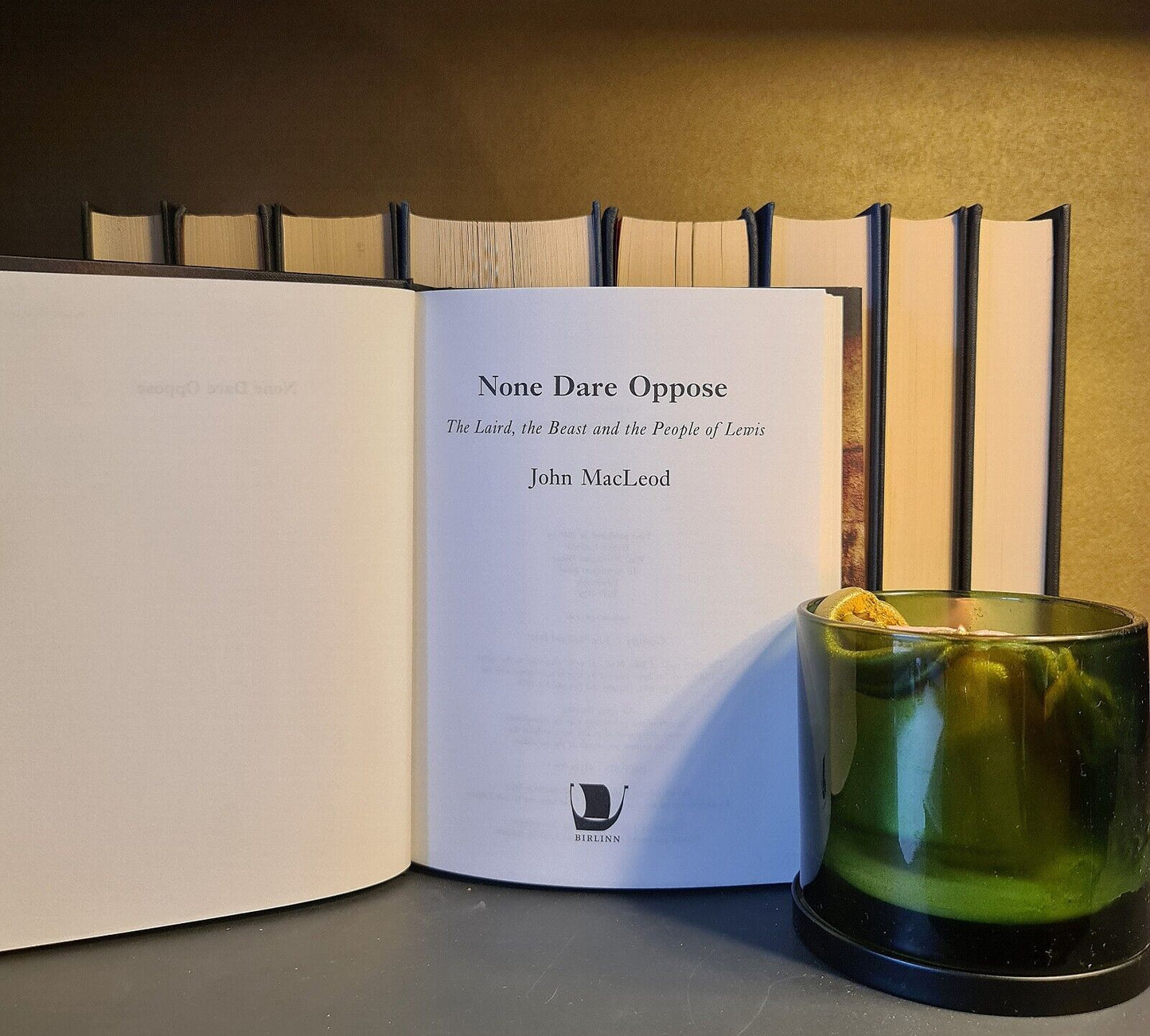 None Dare Oppose, J. MacLeod: Hardback: 1st Edition: Scots History