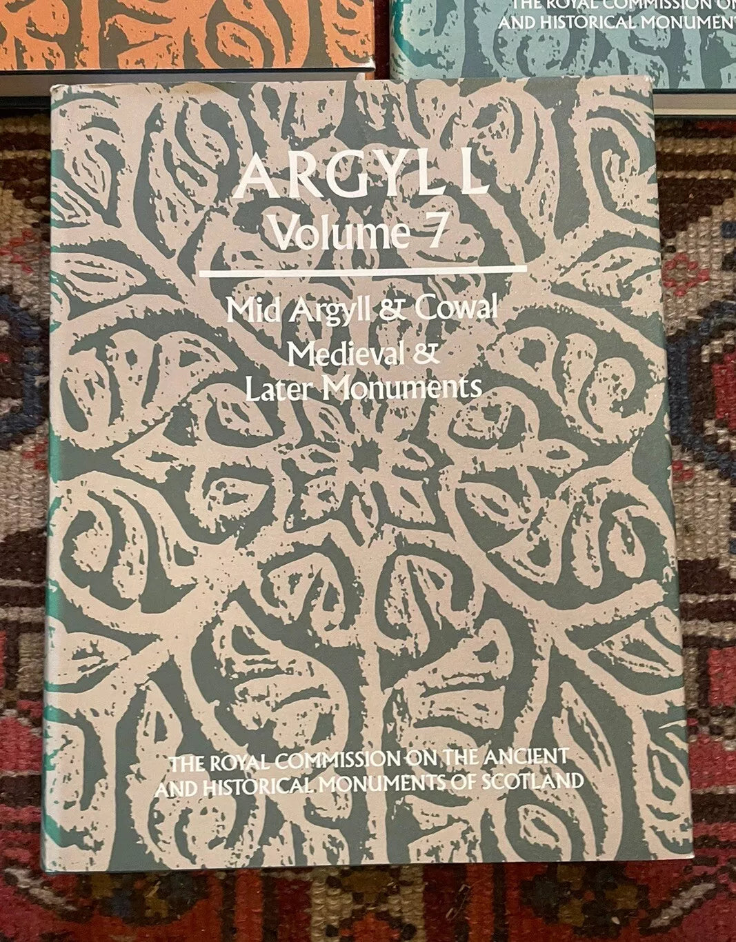 ARGYLL: AN INVENTORY OF THE ANCIENT MONUMENTS (7 Vols) IONA, LORN, KINTYRE etc