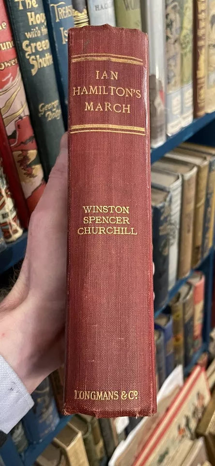 Ian Hamilton's March : Winston Spencer Chruchill : Earl of Roseberry's Copy