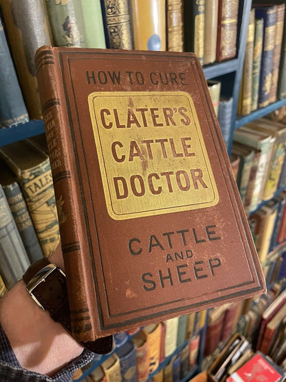 c.1880 Clater's Cattle Doctor : How To Cure Cattle And Sheep : Farming