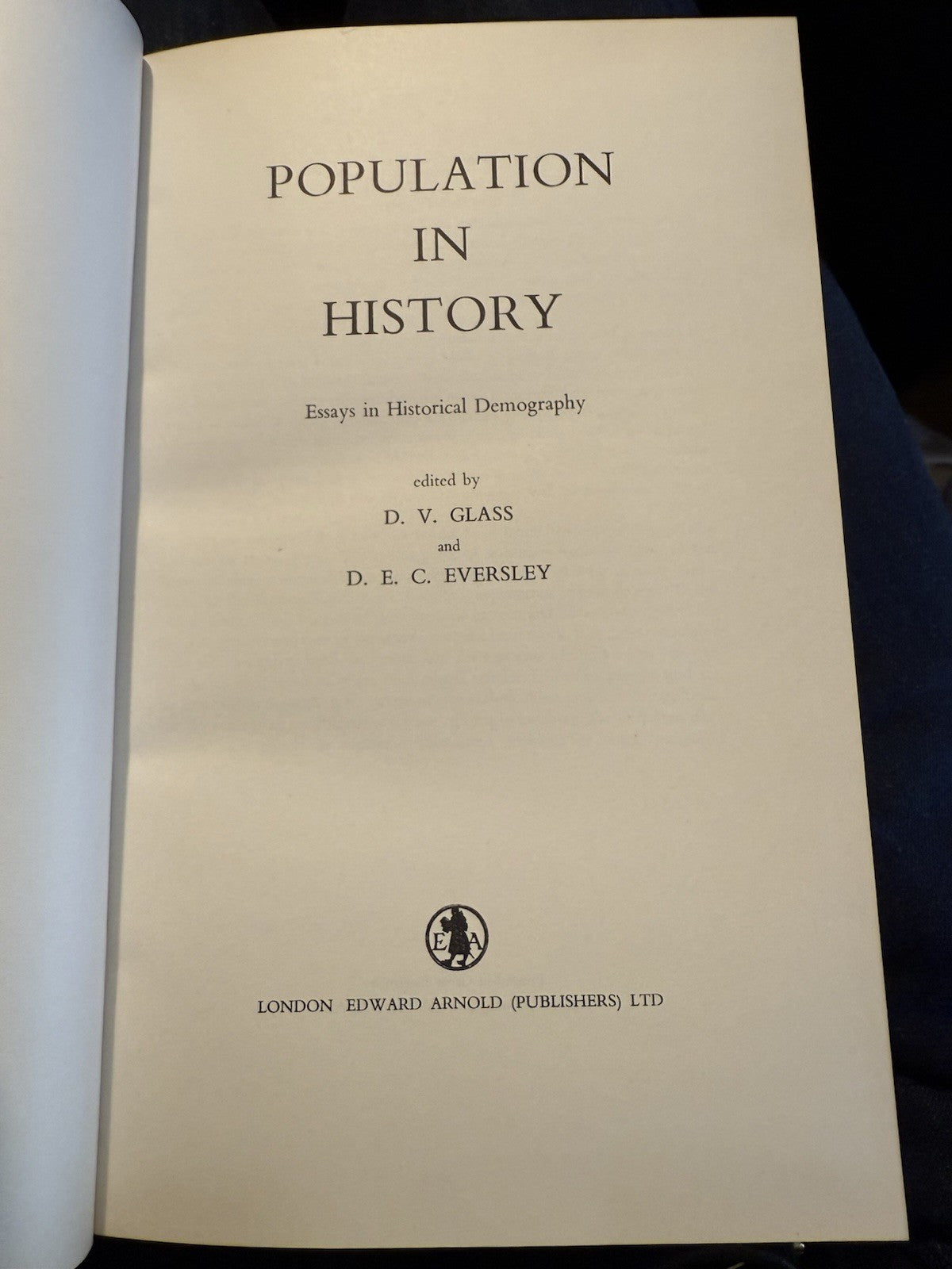 1965 Population in History : D. V. Glass : 1st Edition : Historical Demography