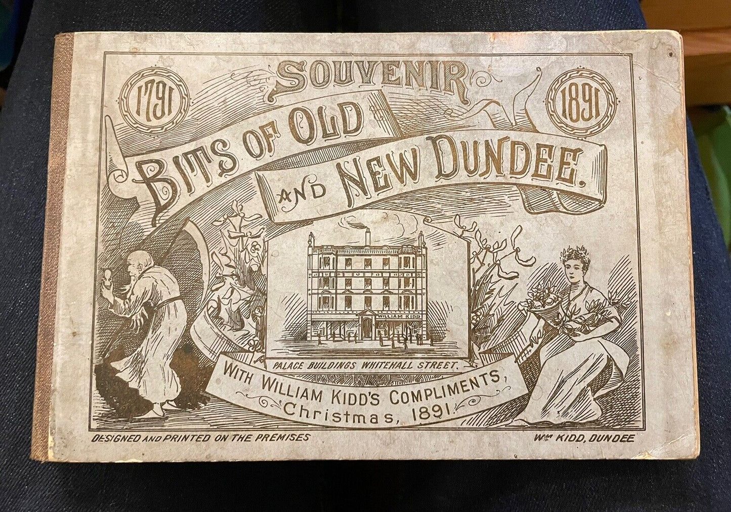 1891 Souvenir; Bits of Old and New Dundee : William Kidd Dundee