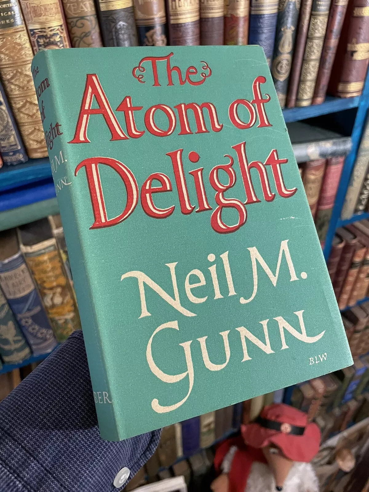 Neil M Gunn : The Atom of Delight : First Edition 1956 : Faber & Faber