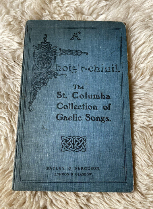 1929 St Columba Collection of Gaelic Songs : Scottish Sacred Music