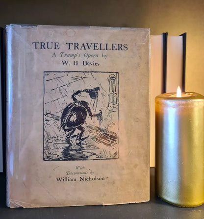 True Travellers - A Tramp's Opera, W. H. Davies: Hardback: 1st Edition: 1923