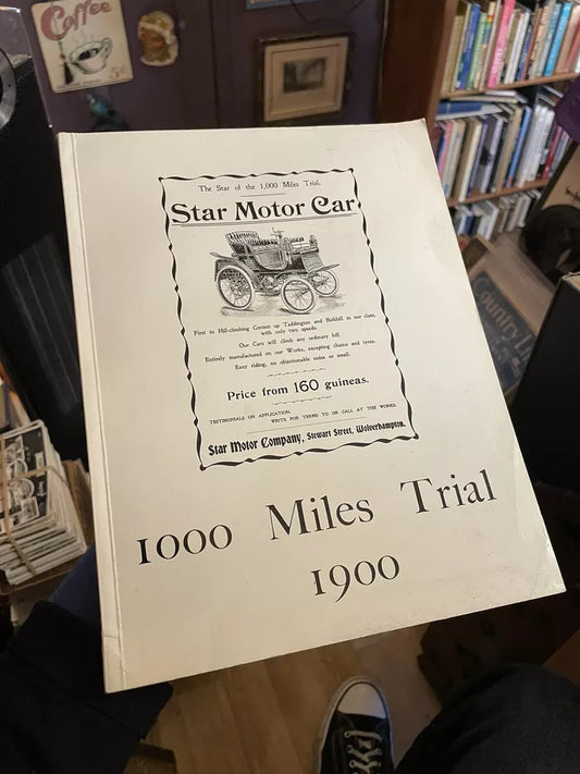 Star Motor Car: 1,000 Miles Trial : London to Edinburgh and Back 1900 : Motoring