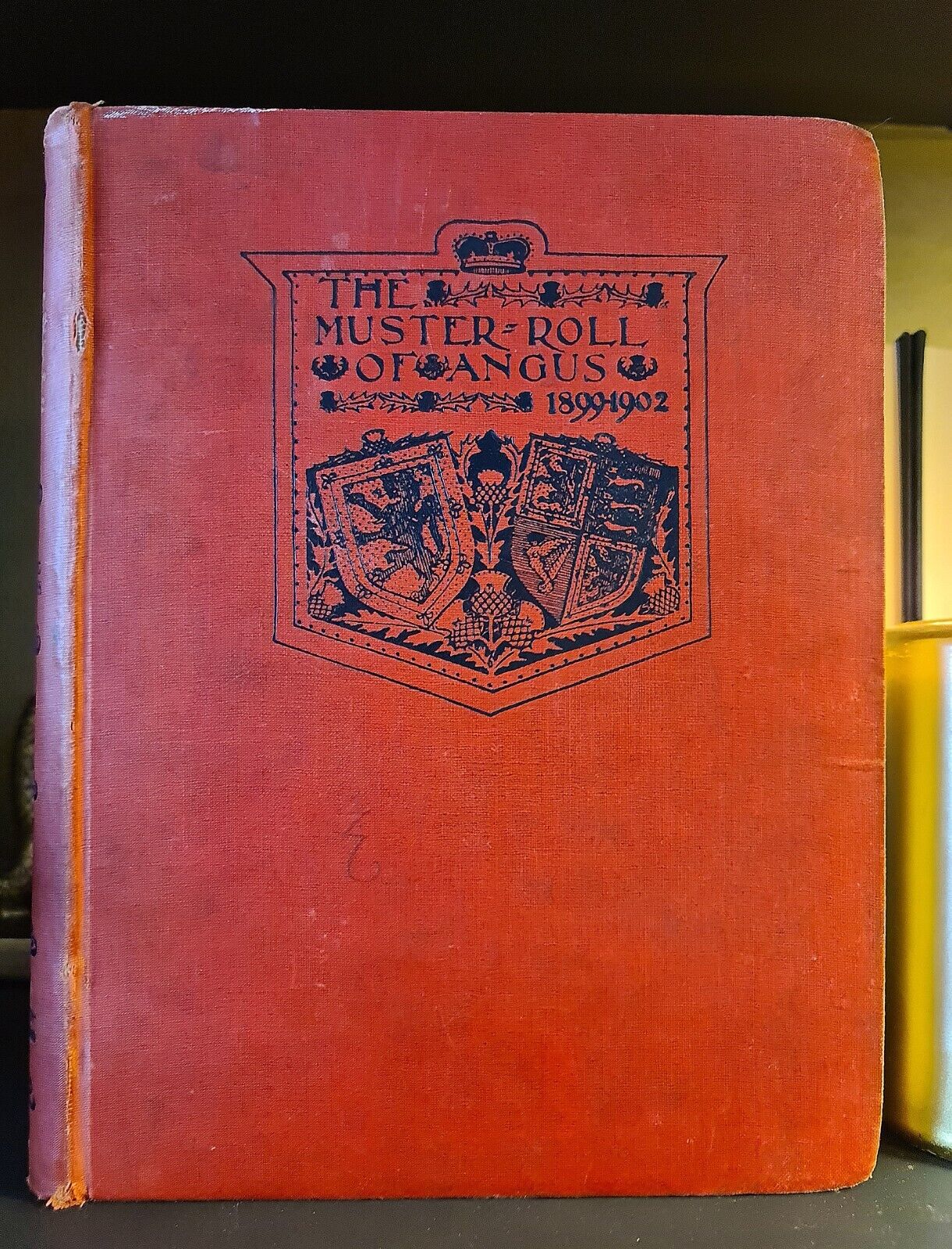 The Muster Roll of Angus 1899 - 1902: Hardback: Military History: Geneaology