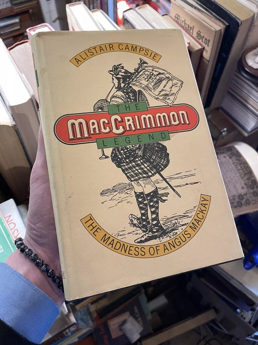 The MacCrimmon Legend, The Madness of Angus Mackay : Campsie : Highland Bagpipes