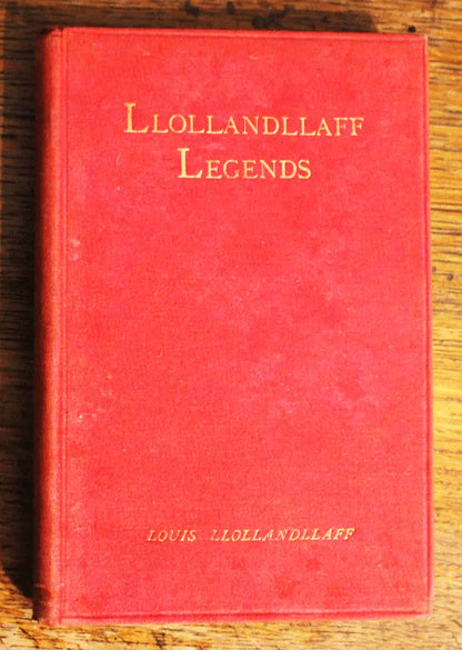 Llollandllaff Legends - Louis Llollandllaff - First Edition - 1894 - Vintage