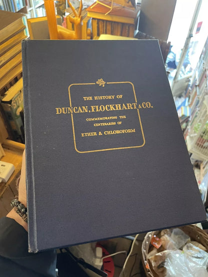 History of Duncan, Flockhart & Co : Commemorating Centenaries Ether & Chloroform