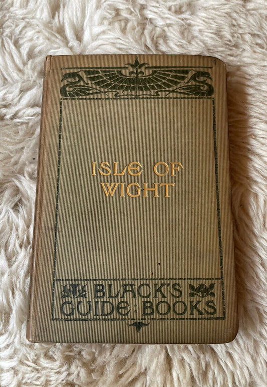 Isle of Wight (Black's Guide) Sailing the Solent : 1900 Railway Timetable + Maps