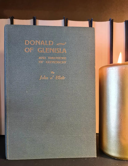 Donald of Glenisla & Traditions of Glenericht, J. O'Blair: Hardback: 1931