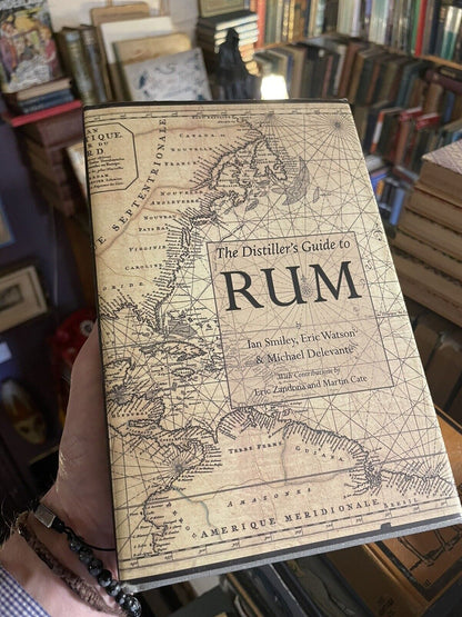 The Distiller's Guide to Rum (Hardback) Ian Smiley etc : North America