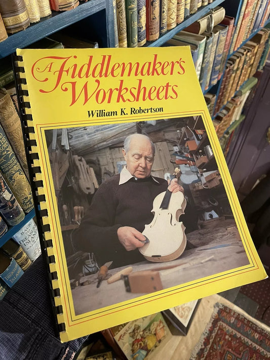 Robertson's Fiddlemaker's Worksheets : Violin / Fiddle Making : Music