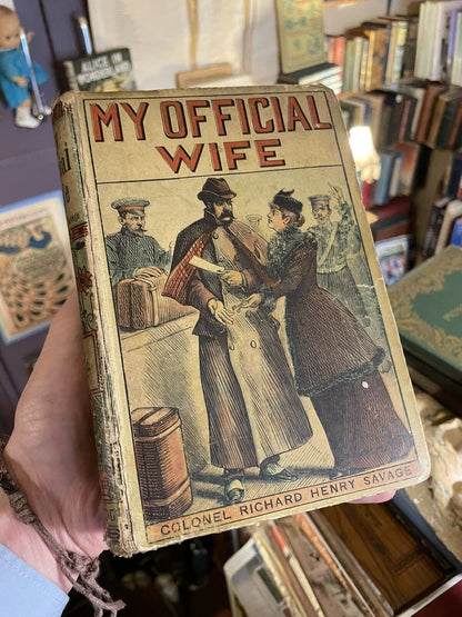 My Official Wife : Richard Henry Savage : Yellow-Back Book Routledge 1895