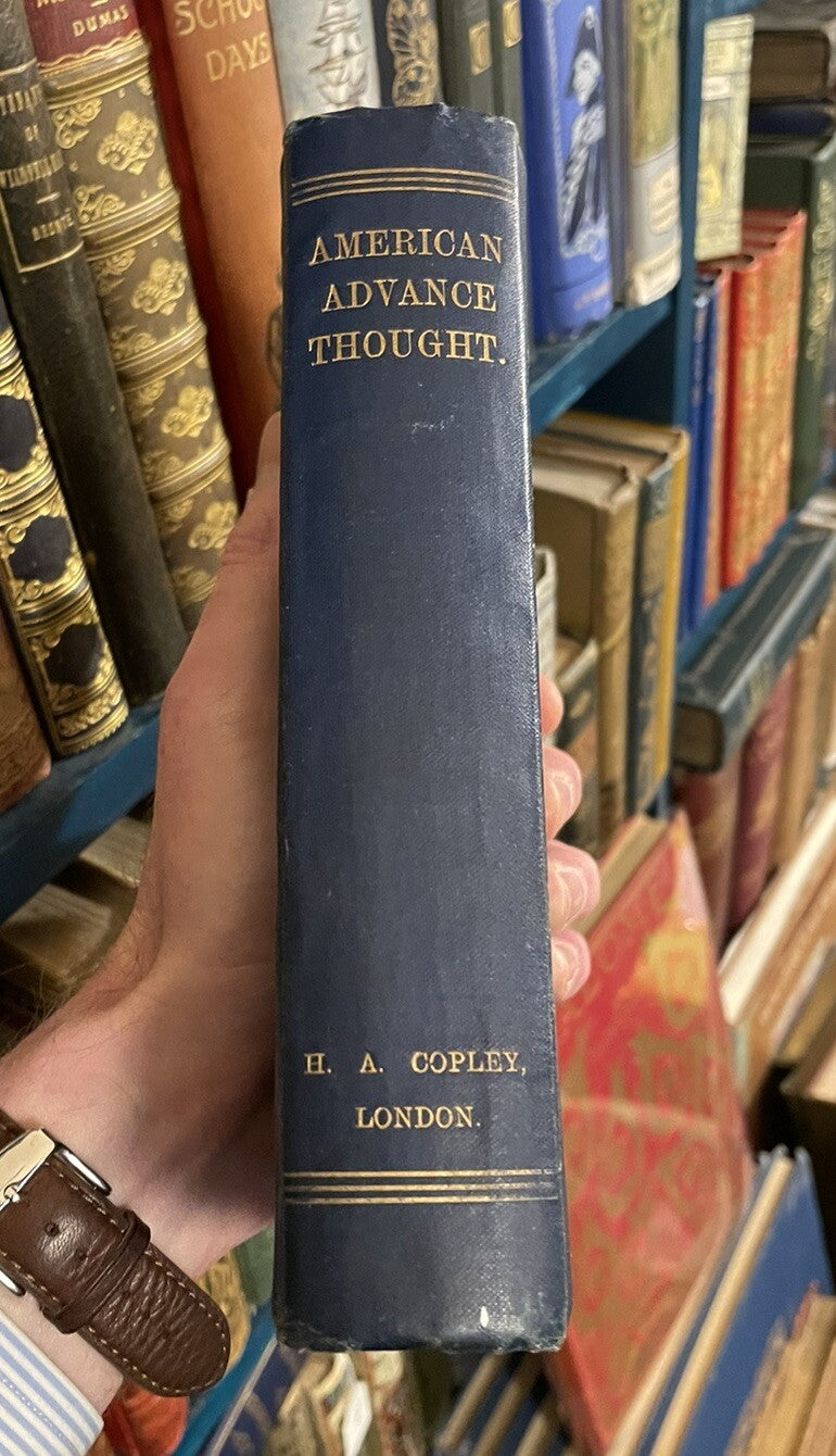 American Advanced Thought on Occult Subjects By America's Leading Minds