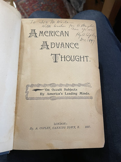 American Advanced Thought on Occult Subjects By America's Leading Minds