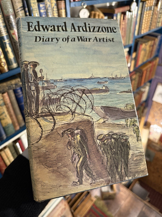 Edward Ardizzone : Diary of a War Artist : First Edition Illustrated 1974